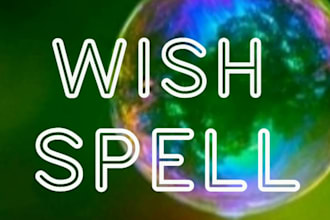 cast super powerful custom wish spell, good luck spell protection job promotion