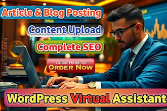 be wordpress virtual assistant for content upload, blog posting or data entry