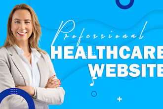 build medical website, clinic website, healthcare website, wordpress developer