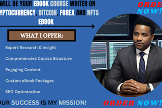 be your ebook course writer on cryptocurrency, bitcoin, forex and nfts ebook