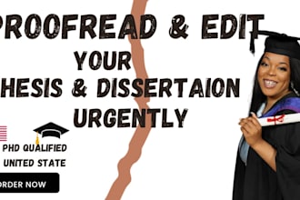 proofread edit phd, thesis, research,article, proposal and dissertation urgently