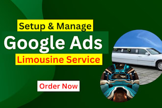 setup google ads PPC for limousine car rental services