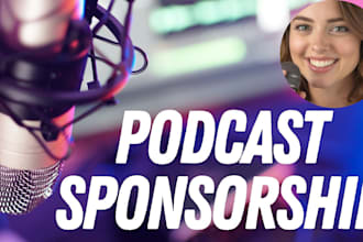 write podcast sponsorship proposal, book sponsorship, product inkind sponsorship