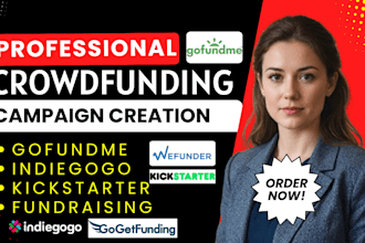 do crowdfunding camaign creation on gofundme kickstarter indiegogo fundrasing