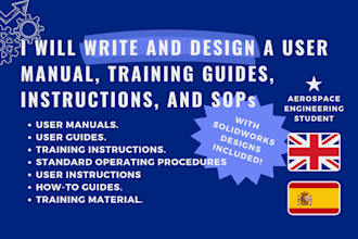 write and design a user manual, guides, instructions, sops