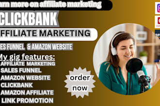clickbank affiliate marketing, amazon website, sales funnel to generate leads