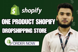 create one product shopify store, dropshipping store, shopify store design