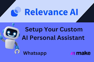 set up your relevance ai integration, make com, n8n, whatsapp, zapier expert