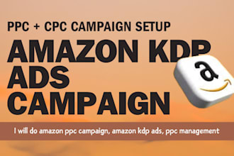 do amazon ppc campaign, amazon kdp ads, ppc management