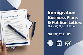 write immigration business plans and petition letters for eb2 niw, e2, l1, h1b