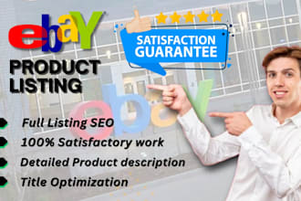 do ebay product listing, ebay SEO listing, ebay product upload, ebay lister