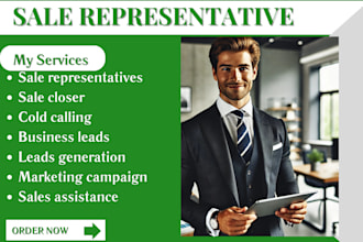 be your sale representative sale closer, sales leads and cold calling
