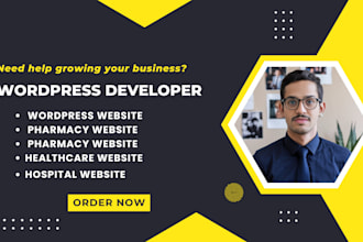 develop doctor, dentist, healthcare, hospital, pharmacy, wordpress website