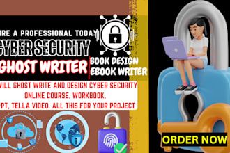 do cyber security, digital forensics ebook online course, and design PPT slides