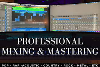 professionally mix and master your pop and rap songs