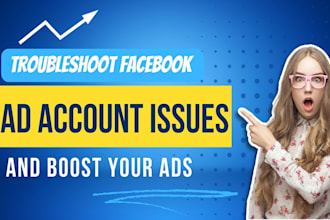 troubleshoot facebook ad account issues and boost your ads