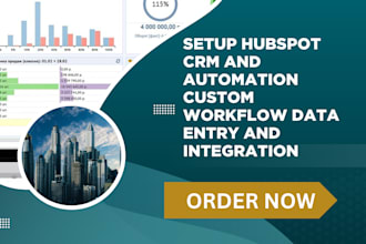 setup hubspot CRM and automation custom workflow data entry and integration