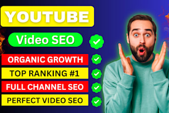 do youtube channel SEO and video optimization for top ranking on search result