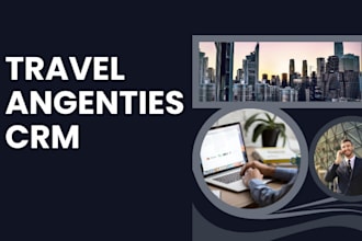 setup and build travel agencies website crm