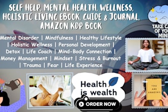 ghostwrite self help wellness life coach mental health ebook, journal amazon KDP