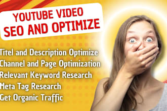 do best youtube video SEO and optimize in your channel