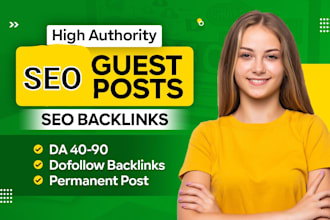 publish high da guest posting with dofollow seo backlinks