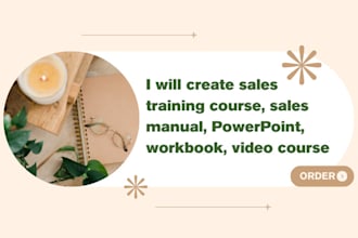 create sales training course, sales manual, powerpoint, workbook, video course
