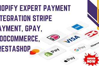 shopify expert payment integration stripe payment gpay  woocommerce prestashop