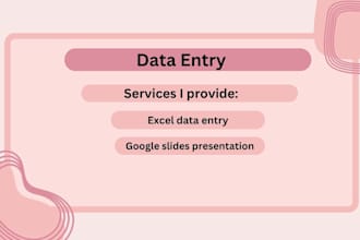 do excel data entry and google slides presentation