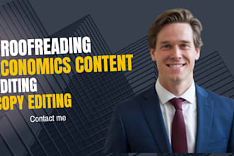 expertly proofread, edit, copy edit your economics content