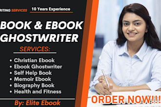 be your ebook writer ghost book writer ebook ghostwriter and book writer