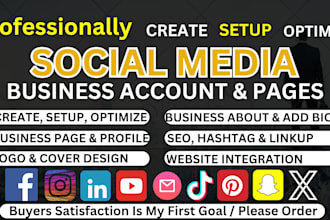 create social media accounts, set up business pages, and optimize