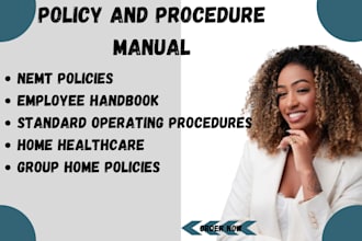 create nemt, homecare, employee policies, standard operating policies