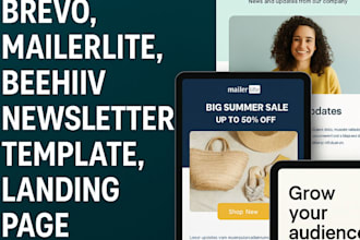 design brevo, mailerlite, beehiiv newsletters, email templates and landing page