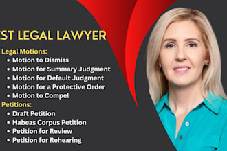 prepare legal documents, lawsuits, motions, complaints, appeals as your lawyer