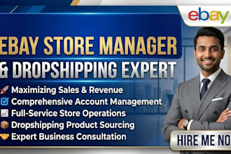 be your ebay store manager and ebay dropshipping expert