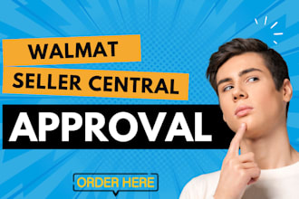 setup optimize and approve your walmart seller central account on llc or ltd