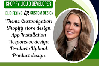 do shopify liquid, theme customization, bug fix, shopify clone, shopify store