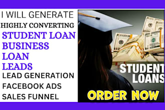 generate highly converting student loan via ads campaign