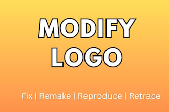 modify, fix, remake , reproduce , retrace , your current logo