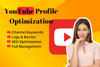 optimize and set up your youtube profile
