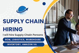 recruit supply chain, logistics, amazon virtual assistant for you