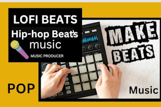 produce vibey lofi beats, trap beat, pop beats, hip hop beats