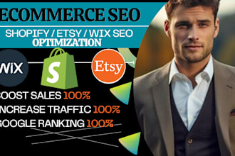 setup and optimize complete shopify ecommerce wix etsy SEO boost ecommerce sales