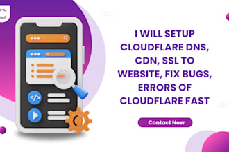 setup cloudflare dns, CDN, SSL to website, fix bugs, errors of cloudflare fast