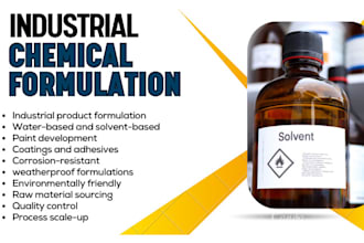 be your chemist to formulate your industrial, chemical and reverse engineer