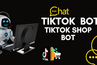 build tiktok shop bot, tiktok bot