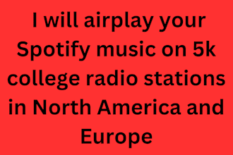 airplay spotify music on 5k college radio stations in north america and europe
