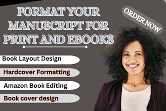 format your manuscript editing hardcover softcover for amazon KDP ebook or print