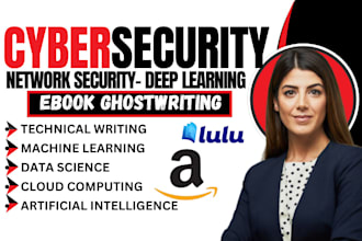 write cybersecurity, cloud computing, kali linux machine learning robotics ebook